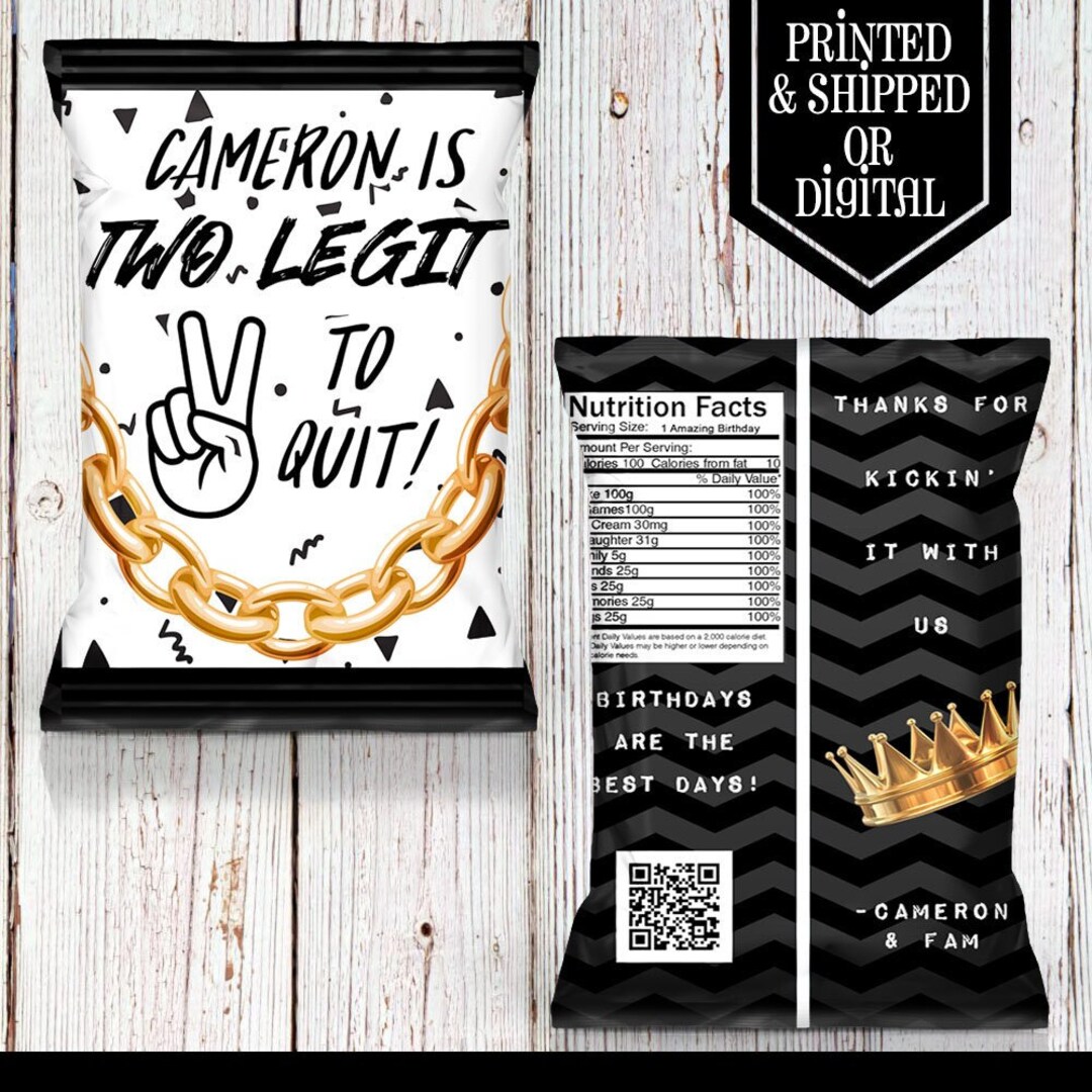 Two Legit to Quit Chip Bags Chip Bag Two Legit Party Two Legit Birthday