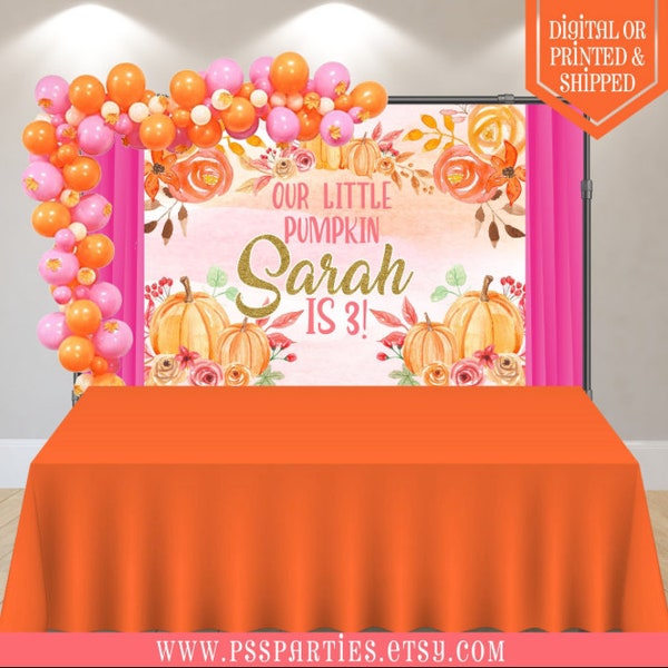 Our Little Pumpkin Backdrop - Lil Pumpkin - Pumpkin Party - Pumpkin Favors - Pumpkin Birthday - Happy Birthday Sign - Pumpkin Patch