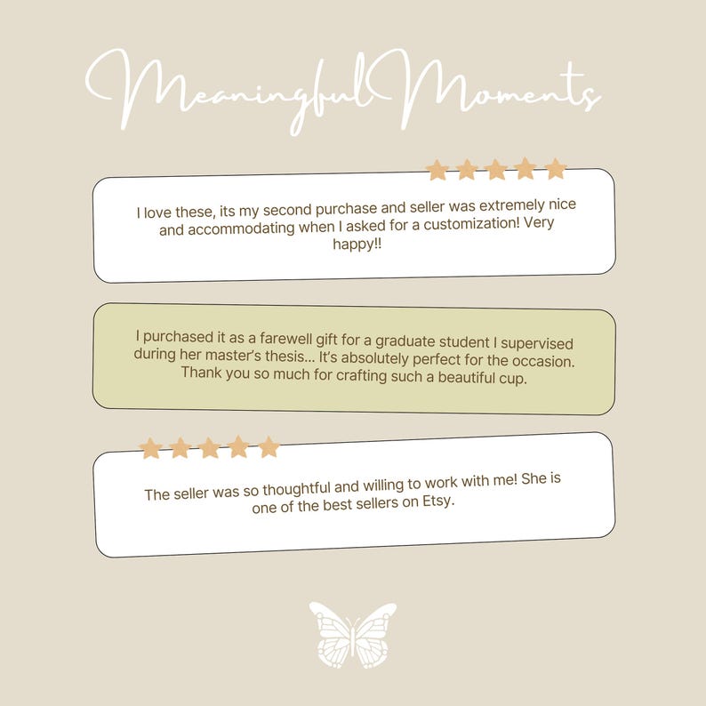 Puede incluir: Una pantalla gr&aacute;fica titulada Meaningful Moments que presenta tres rese&ntilde;as de clientes con calificaciones de cinco estrellas. El texto incluye comentarios sobre la compra de una taza personalizada y el servicio del vendedor, sobre un fondo beige con un icono de mariposa blanca.