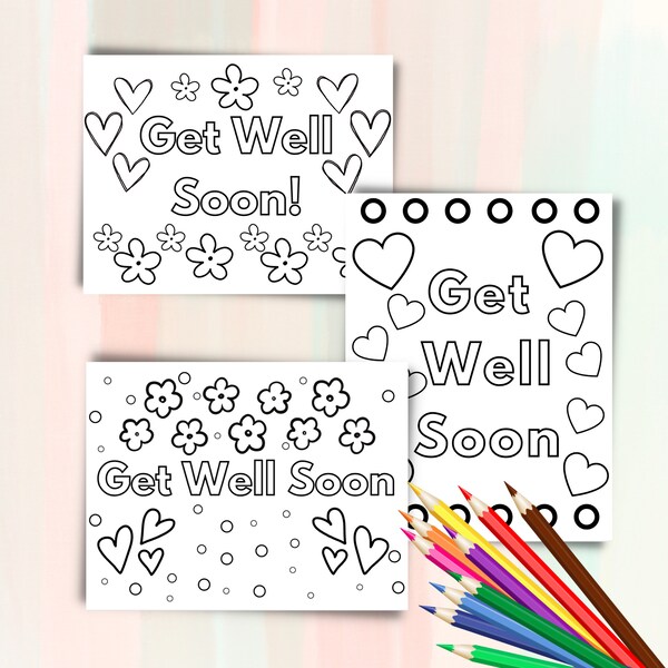 3 Get Well Soon Coloring Sheets, Simple Designs