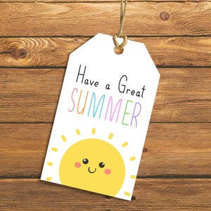 PRINTABLE Have a great Summer Tag, Summer Gift tag, Printable Tag, summer tag, Appreciation Tag, Printable Teacher Tag, Last Day of School