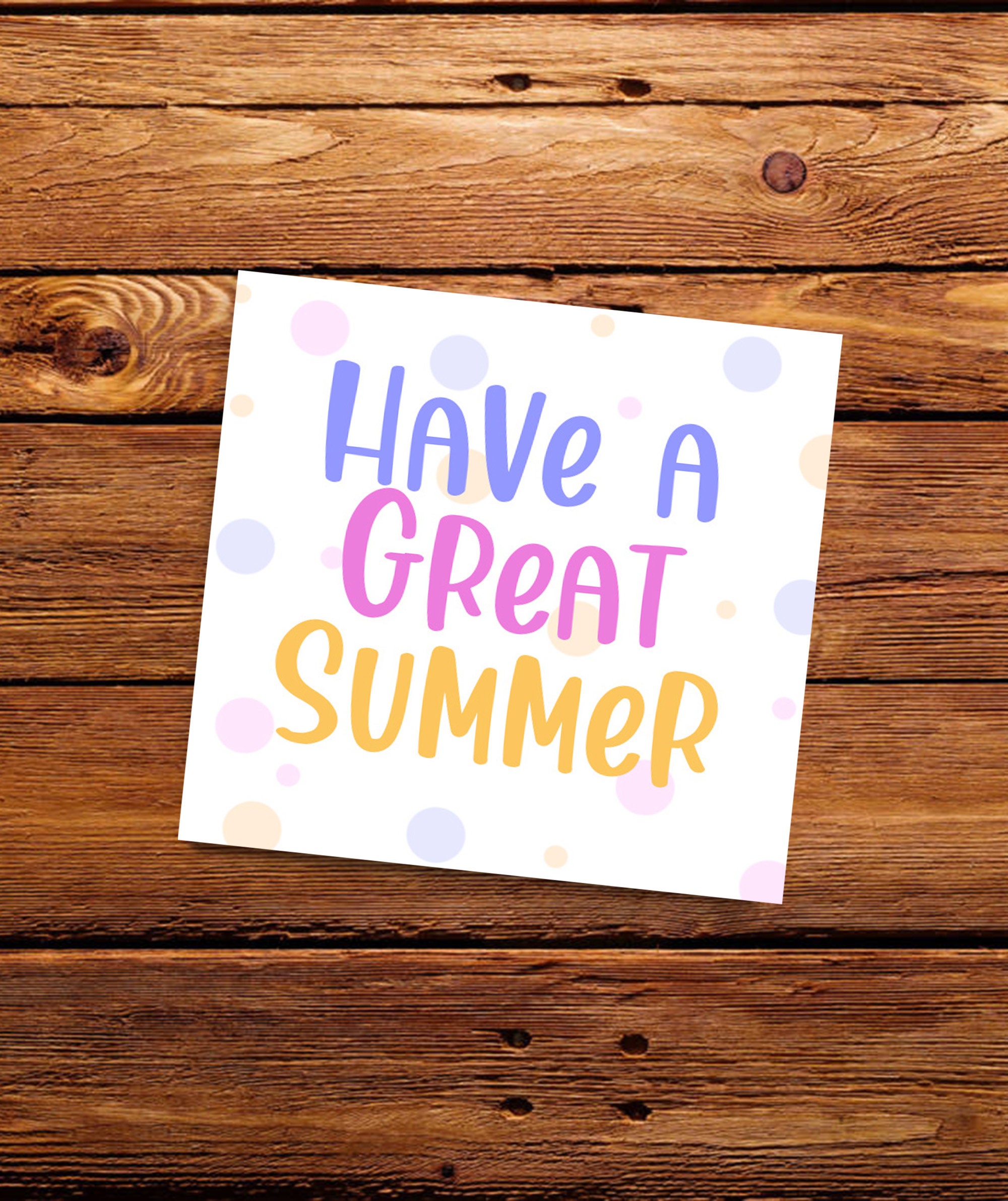 PRINTABLE Have a Great Summer Tag, Summer Gift Tag, Printable Tag ...