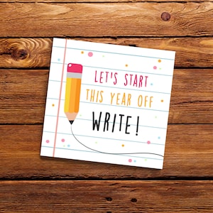 Printable let&#39;s start this year off Write Tag, First Day of School Tag, Welcome Back to School Tag, Back to school tag, Instant download