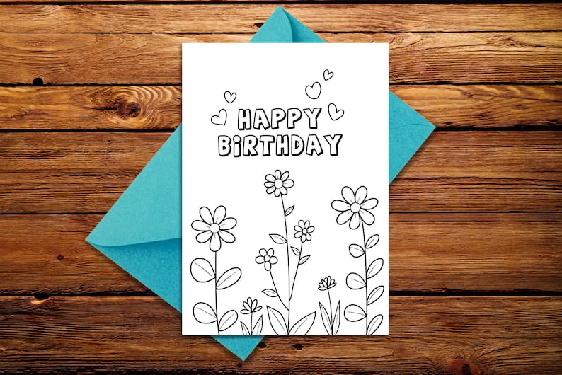 Happy Birthday Coloring Card, Printable Floral Birthday Card, Coloring ...