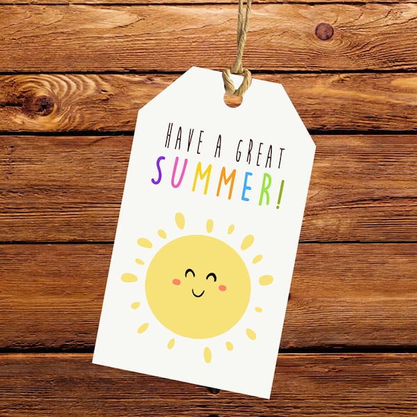 PRINTABLE Have a Great Summer Tag, Summer Gift tag, Printable Tag, Sunshine tag, Appreciation Tag, Printable Teacher Tag, Last Day of School