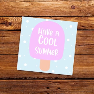 PRINTABLE Have a Cool Summer Tag, Summer Gift tag, Printable Tag, IceCream tag, Appreciation Tag, Printable Teacher Tag, Last Day of School