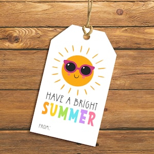 PRINTABLE Haben Sie einen hellen Sommer-Tag, Sommer-Geschenk-Tag, druckbare Tag, Sommer-Tag, Wertschätzung Tag, druckbare Lehrer-Tag, letzter Schultag