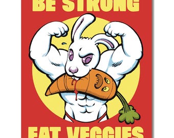 Be Strong, Eat Veggies - 4" x 5" Vinyl Sticker