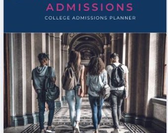 May include: A college admissions planner with the text "Crush College Admissions" and "College Admissions Planner" in a navy blue header. The image shows four students walking down a hallway.