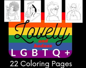 Lovely (and badass) LGBTQ+ Coloring Pages - 22 Instant Digital Download Printable Pages