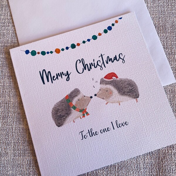To the one I love Christmas card for wife, husband, greeting card for boyfriend, girlfriend, partner, Cute Christmas card with hedgehogs.