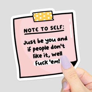 Hinweis an sich selbst Aufkleber - Just be You Aufkleber, Positivität Aufkleber, Journaling Geschenk, Erinnerungsaufkleber, Wasserflasche Aufkleber, Affirmation Note