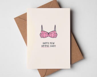 Happy New Boobs Day Card - Funny Boob Job Card, Breast Enlargement, Breast Reduction, Funny Surgery Card, New Boobies, Congratulations