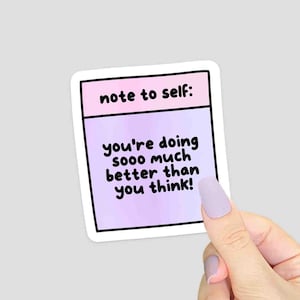 Hinweis an sich selbst Aufkleber - Affirmation Aufkleber, Post-It-Note Aufkleber, Selbstliebe Aufkleber, positiver Aufkleber, Wasserflasche Aufkleber, Laptop Aufkleber