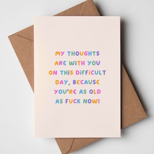 Carte d'anniversaire Old As Fuck - carte d'anniversaire drôle, carte de voeux grossiers, carte de joyeux anniversaire, vieillesse, carte d'anniversaire coquine, carte d'anniversaire blague