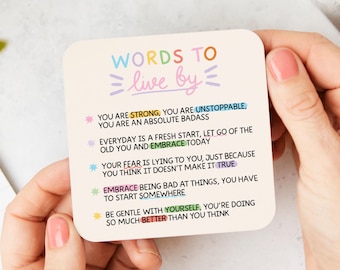 Words To Live By Coaster - Motivation Coaster, You Got This Coaster, Positivity Gift, Thank You Friendship Gift, This Is Your Reminder Gift