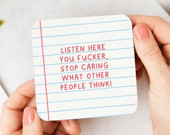Stop Caring What Other People Think Coaster - Friendship Gift, Thinking Of You Gift, Therapist Coaster, Affirmation Gift, Letter Box Gift