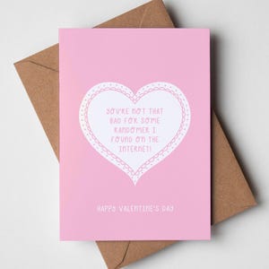 Randomer On The Internet Valentine&#39;s Card - Tinder, Dating App, Valentine&#39;s Card, Anniversary Card, Card For Boyfriend, Card For Girlfriend