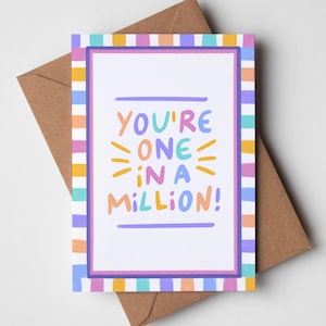 One in A Million Karte - Dankeskarte, Lieblingsperson, bunte Grußkarte, positive Karte, erhebende Karte, Wertschätzungskarte