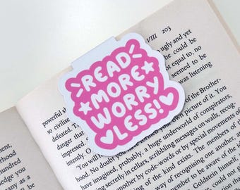 Read More Worry Less Magnetic Bookmark - Book Club Gift, Bookish Gift, Bookish Humour, Gifts for Readers, Book Lover, Reading Accessories