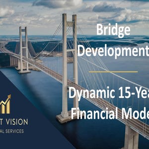 May include: A photograph of a large suspension bridge spanning a body of water. The text "Bridge Development Dynamic 15-Year Financial Model" is superimposed on the image. The logo for Profit Vision Financial Services is in the bottom left corner of the image.