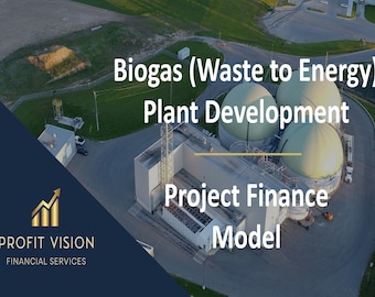 Biogas (Waste to Energy) – Project Finance Model