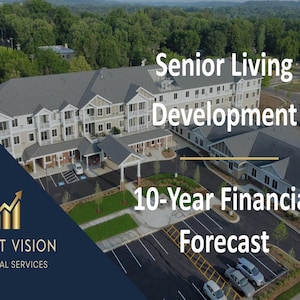 Könnte beinhalten: Luftaufnahme einer Seniorenwohnanlage mit dem Text "Senior Living Development" und "10-Year Financial Forecast" überlagert auf dem Bild. Das Bild enthält auch ein Logo für Profit Vision Financial Services.