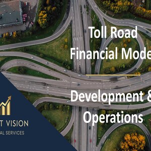 Könnte beinhalten: Eine Luftaufnahme einer Autobahnkreuzung mit dem Text "Toll Road Financial Model Development & Operations" überlagert auf dem Bild. Der Text ist in Gold gehalten und vor einem blauen Hintergrund.