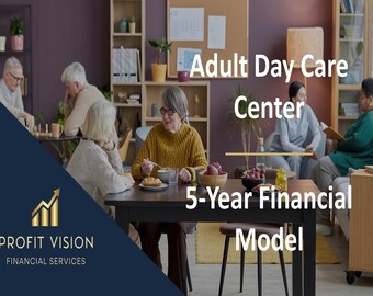 Adult Day Care Center – 5 Year Financial Model