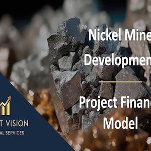 Könnte beinhalten: Nahaufnahme von groben, dunkelgrauen Nickel-Erzgesteinen. Text-Overlay mit der Aufschrift "Nickel Mine Development Project Finance Model" und einem Logo für Profit Vision Financial Services.
