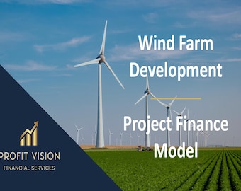 Wind Farm – Project Finance Model