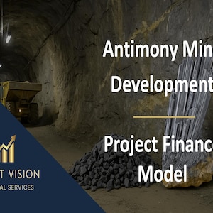 Könnte beinhalten: Bild eines Antimon-Minen-Tunnels mit einem gelben Muldenkipper. Der Text lautet "Antimony Mine Development Project Finance Model". Ein Logo für Profit Vision Financial Services ist zu sehen.
