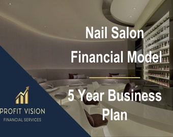 Nail Salon Financial Model - 5 year Business Plan