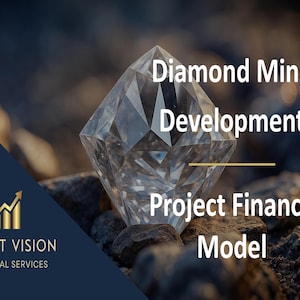Könnte beinhalten: Ein klarer, facettierter Diamant liegt auf dunklen Felsen. Der Text lautet: "Diamond Mine Development Project Finance Model". Ein Logo für Profit Vision Financial Services befindet sich unten links.
