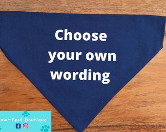 Personalised Dog Bandanas, Slide On Collar, Design your own, Accessories for Dogs, cat bandana, Pet Bandana. Design your own dog bandana.
