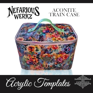 May include: A rectangular train case featuring a vibrant floral print with orange, red, purple, and blue flowers. It has a light green top handle, a zipper closure, and a small rectangular metal brand tag on the front. Text reads Nefarious Werkz Aconite Train Case and Acrylic Templates.
