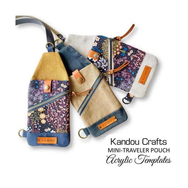 Mini-Traveler Pouch by Kandou Crafts Acrylic Template Set, Made in the USA, Free Shipping within the US, Quality Acrylics