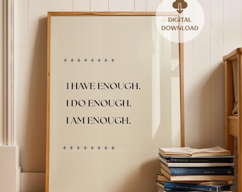 I Have Enough I Do Enough I Am Enough Affirmation Print Off-White Typography Wall Art Minimalist Home Decor Printable Quote Trendy Poster