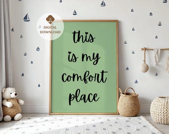 This Is My Comfort Place Green Print Typography Wall Art Printable Quote Minimalist Home Decor Digital Poster Trendy Wall Art Quote Print