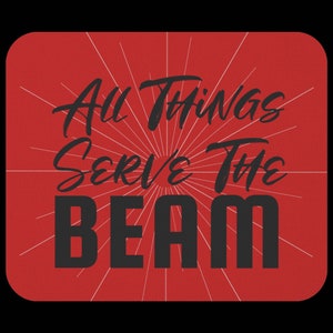 All Things Serve The Beam Mouse Pad, Stephen King Fan Gift