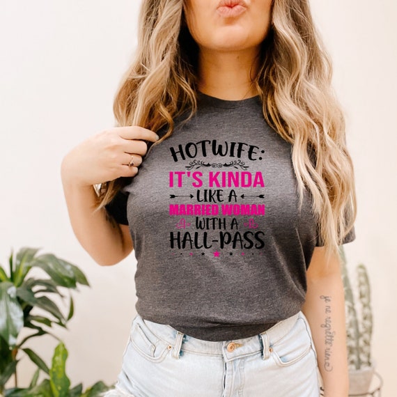 570px x 570px - Hall Pass Wife/hotwife/couples Shirts/sexy Top/porn/slut/big - Etsy  Australia