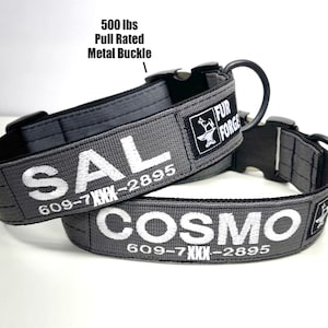 May include: Two gray dog collars with black metal buckles. The collars have white embroidered text that reads "SAL 609-7XXX-2895" and "COSMO 609-7XXX-2895". The collars are rated for 500 lbs of pull.