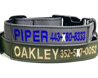 Tactical 1” wide Personalized Dog Collar with Embroidered Name and double thick webbing. Handmade in the U.S.A.