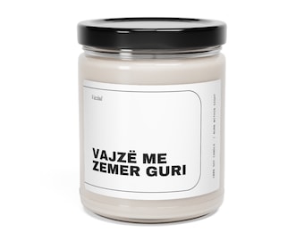 Vajze Me Zemer Guri | Vaziul Scented Soy Candle, 9oz Albanian