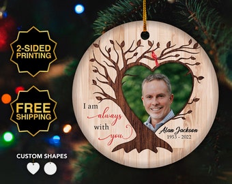 Loss Of Father Xmas Gift, Custom Photo Memorial Christmas Ornaments, Loss Of Loved One Condolence Keepsake, I'll Always Be With You