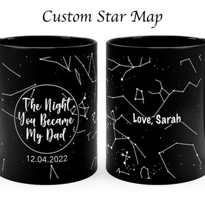 Carte des étoiles personnalisée par date sur la tasse, cadeau significatif pour la fête des pères, ciel nocturne précis personnalisable, tasse de 11 oz, la nuit où tu es devenu mon père