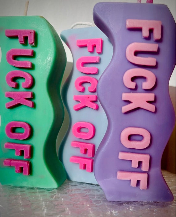 FUCK OFF Statement Candle - Vegan Soy Wax Funny Gift