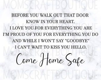 Free Free 205 Come Home Safe Svg Free SVG PNG EPS DXF File