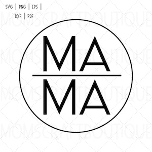 MAMA Circle Tshirt Design Sublimation HTV Vinyl svg png eps dxf pdf Motherhood Mothers Day Instant Download