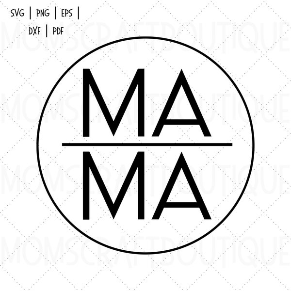 MAMA Circle Tshirt Design Sublimation HTV Vinyl svg png eps dxf pdf Motherhood Mothers Day Instant Download